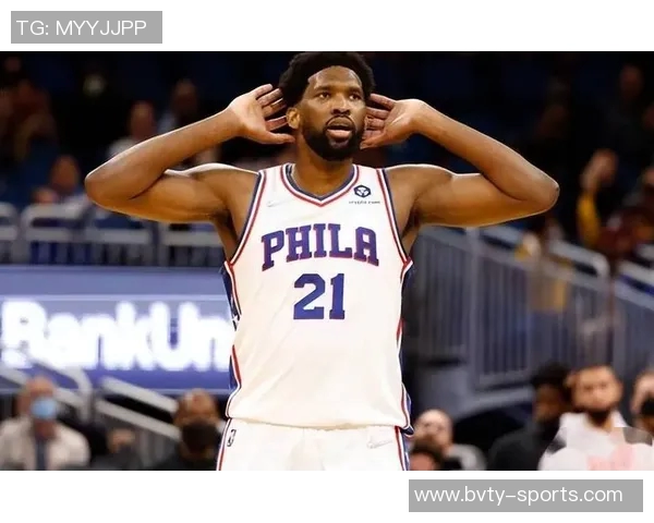 恩比德三节高效发威15投11中轻松斩获30分7篮板6助攻表现惊艳